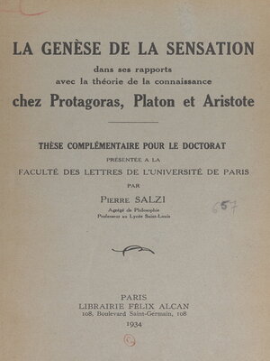 cover image of La genèse de la sensation dans ses rapports avec la théorie de la connaissance chez Protagoras, Platon et Aristote